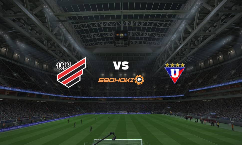 Live Streaming Athletico-PR vs Liga de Quito 19 Agustus ...