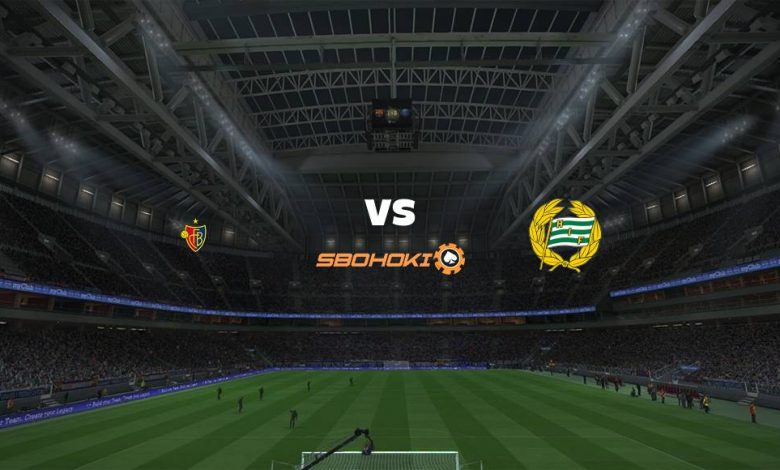 Live Streaming FC Basel vs Hammarby 19 Agustus 2021 ...